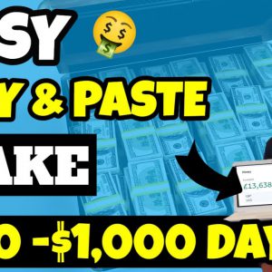 Earn $100 - $1000 A Day With Copy And Paste 🔥 Make Money Online 🔥