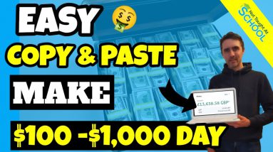 Earn $100 - $1000 A Day With Copy And Paste 🔥 Make Money Online 🔥