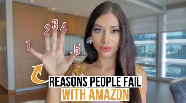 5 Reasons People Fail With Amazon FBA (straight talk)
