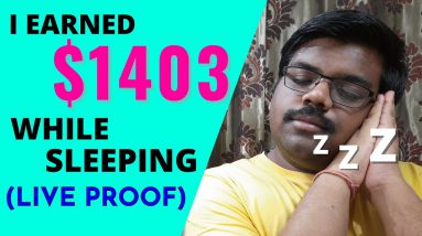 I Earned $1403 While Sleeping (1 HOUR WORK) | Passive Income | Make Money Online