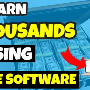 Earn Thousands Online With This FREE Software, Make Money Online