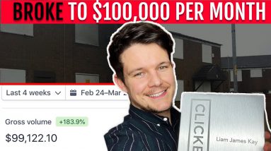 How I went from BROKE to $100,000 per month | My Story