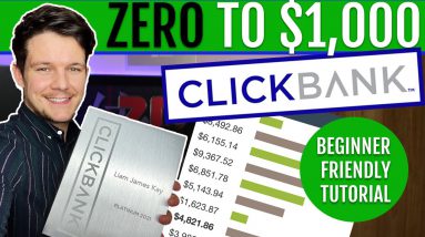 How to Make Your FIRST $1000 on Clickbank Tutorial For Beginners