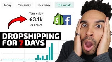 I Tried Shopify Dropshipping for 7 Days ($0 to $1000 Days)