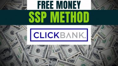 Make Free Money On ClickBank - SSP Method 🏦