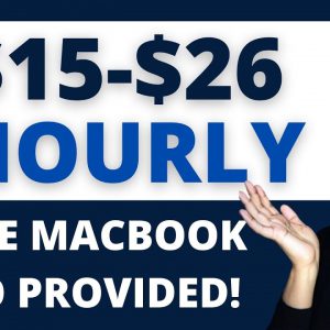 RARE $15-$26 Hourly Work From Home Online Job I Free MacBook Pro Notebook Of Your Choice!