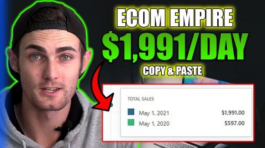 Earn $1,991 In ONE Day WIth Your OWN E-Commerce EMPIRE! (Make Money Online With Ecom 2021)