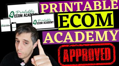 My Printable Ecom Academy Review Plus Exclusive Custom Bonuses