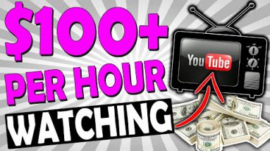 EARN $100+ PER HOUR ONLINE: HOW TO MAKE MONEY WATCHING YOUTUBE VIDEOS (SUPER SIMPLE)