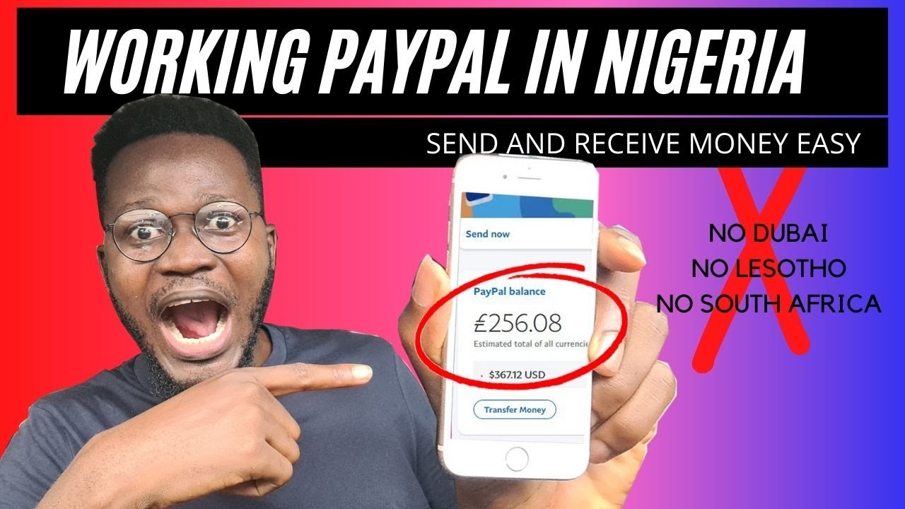 How To Create Paypal Account That Can Send And Receive Money In Nigeria
