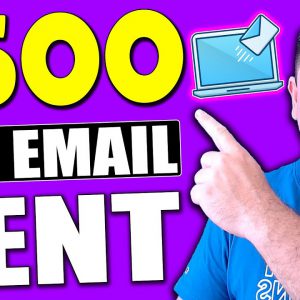Get PAID $500 a Day INSTANTLY Sending Emails (Make Money Online)