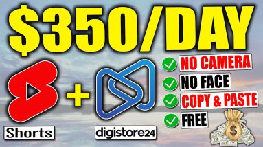 Make Quick $350 Per Day Using YouTube Shorts And Digistore24