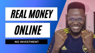 How to Make Money Online in Nigeria Without Investment [Do This Now]