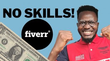 15 Fiverr Gig That Requires No Skill and Zero Knowledge to Make Money Online Today