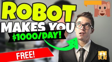 Get Paid $1,000 Per Day From This A.I Robot (NEW Way To Make Money Online For 2022)