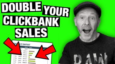 DOUBLE Your Clickbank Sales With This TRICK | Make Money on Clickbank in 2022