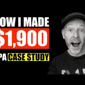 CPA Marketing: How I Made $1,900 With CPA Marketing | CPA Marketing Tutorial for Beginners