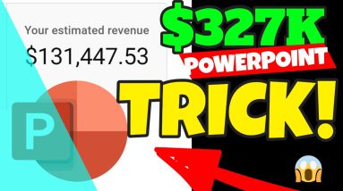 This Person Earned $327,844 DOING THIS (Weird PowerPoint Trick To Make Money Online!)