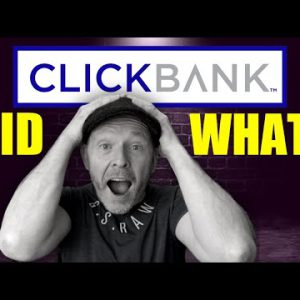 CLICKBANK NEWS: This Impacts YOU! Making Money With Clickbank Has Changed For 2022