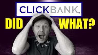CLICKBANK NEWS: This Impacts YOU! Making Money With Clickbank Has Changed For 2022
