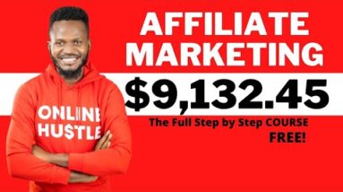 Affiliate Marketing Tutorial: How I Made Over $9000 with Warrior Plus (A Step by Step Guide)