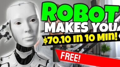 Get Paid $70.10 AGAIN & AGAIN From This A.I Google Robot (NEW Way To Make Money Online)