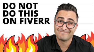 Do NOT DO THIS On Fiverr