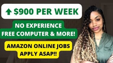 AMAZON IS HIRING! $900 PER WEEK PART TIME I FREE HOME COMPUTER I NO EXPERIENCE NEEDED *CLOSING FAST*