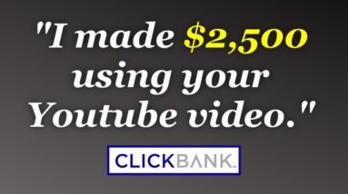 He Made $2500 on Clickbank by Watching THIS Video!