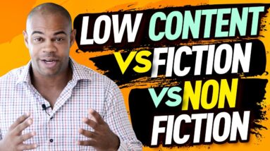 HOW TO MAKE $10,000 A MONTH | Low Content vs Fiction vs Non-Fiction