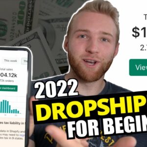 How To Make $100k Dropshipping on Shopify in 2022 (TUTORIAL)