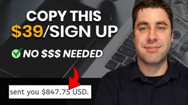 Earn $39/Signup! | Simple Free Way To Make Money Online In 2022 (Step By Step)