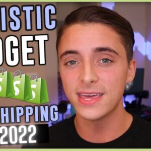 Step-by-Step Guide for Different Budgets | Shopify Dropshipping 2022