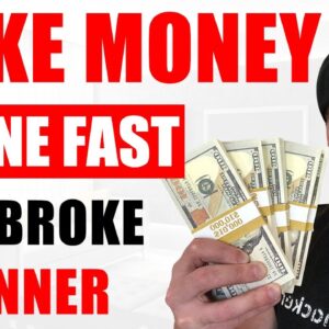 The Easiest Way To Make Money Online Fast (With No Money To Start)