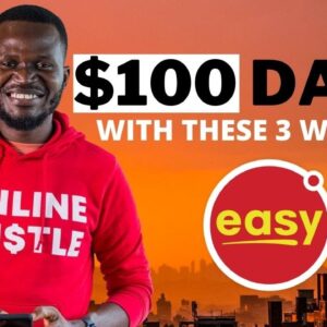 Earn $100 Daily with These 3 Websites Easy (How To Make Money Online With No Investment)