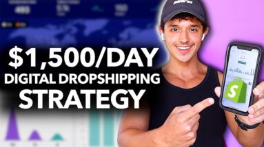 $1,500+ Per Day Digital Dropshipping Strategy (Profit Reveal!)