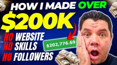 START THIS NOW: How I Made $200K With Affiliate Marketing WITHOUT a Website, SKills, or Followers!