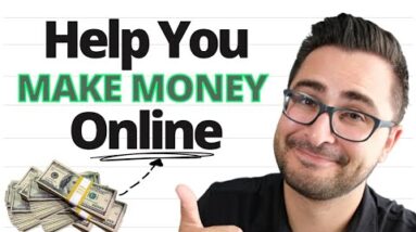 Let Me Help You Make Money Online