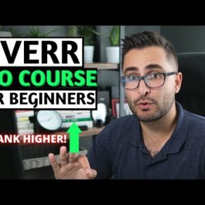 Practical Fiverr SEO Course For Beginners [FREE COURSE]