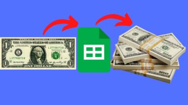 $1 to $300,000 Per Month With Google Sheets (FULL GUIDE)