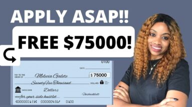 This Company Wants To Give You $75,000 FOR FREE! To Start Your Side Hustle..Here’s How To Apply!