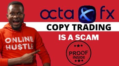 OctaFX Copy Trading Scam - I Tried and Lost All My Money with OctaFX (An Honest Review)