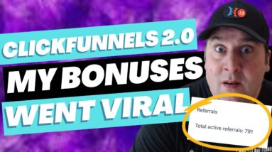 🔴 How My ClickFunnels 2.0 Bonuses WENT VIRAL?