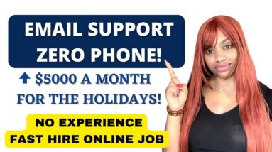 URGENT! $5,000 PER MONTH ONLINE JOBS I EMAIL SUPPORT- NO PHONE WORK FROM HOME JOB- CLOSES SOON!