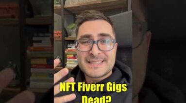 Are NFT Fiverr Gigs Dead?