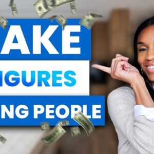 Make 6-figures while helping people!