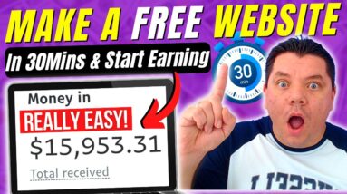 How To Make a Website For FREE In 30Mins & Earn $15,000 a Month With Affiliate Marketing 😊