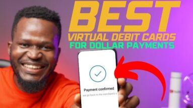 My Best Virtual Debit Card for Dollar Payments in Nigeria (No Restrictions)