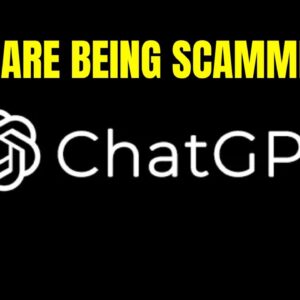How To Make Money With ChatGPT (You Are Being Scammed)
