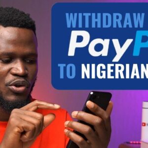 How to Withdraw from PayPal to Nigerian Bank Account in 2023